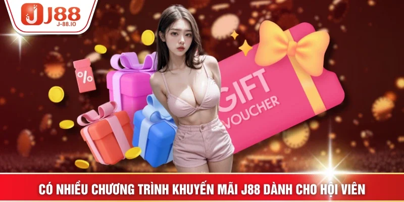 Có nhiều chương trình khuyến mãi J88 dành cho hội viên