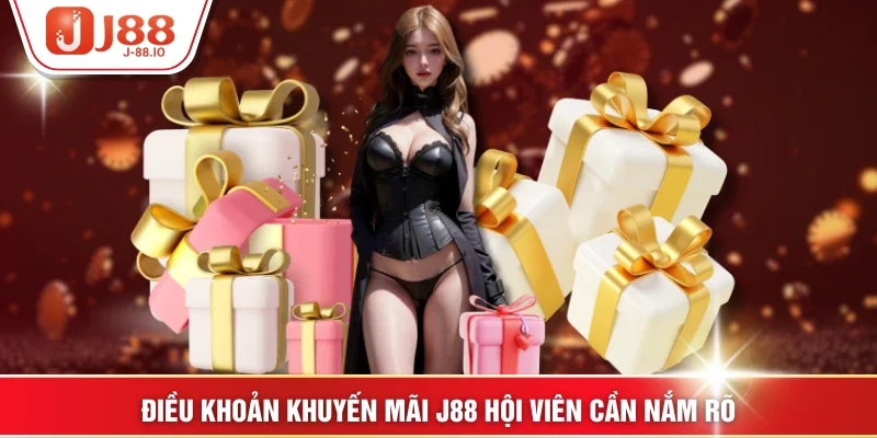 Điều khoản khuyến mãi J88 hội viên cần nắm rõ